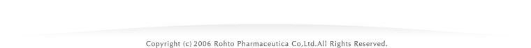 Copyright (c) 2006 Rohto Pharmaceutica Co,Ltd.All Rights Reserved.